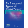 The Transcervical Approach in Thoracic Surgery