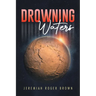 Drowning Waters