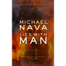 Lies with Man