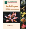 Hardy Gingers: Including Hedychium, Roscoea, and Zingiber
