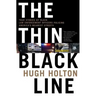 The Thin Black Line