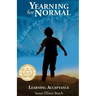Yearning for Normal: learning acceptance