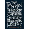 The Penguin Anthology of Twentieth-Century American Poetry