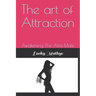 The Art of Attraction: Awakening the Alfa Male