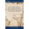 L'avare. Comédie. Par Mons. de Molière. = The Miser. A Comedy. New Done Into English From the French of Molière. By Mr. Ozell. With the Original Frenc