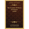 The Favorites Of Henry Of Navarre (1910)