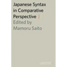 Japanese Syntax in Comparative Perspective