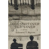 Love's Not Over 'til It's Over