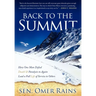 Back to the Summit: How One Man Defied Death & Paralysis to Again Lead a Full Life of Service to Others