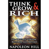 Think and Grow Rich!: The Original Version