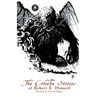 The Cthulhu Stories of Robert E. Howard
