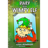 Diary of a Wimpy Elf: A True Confessions Coloring Book Story
