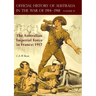 The Official History of Australia in the War of 1914-1918: Volume IV - The Australian Imperial Force in France: 1917