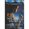 Cast in Silence