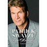 Patrick Swayze: The Dreamer