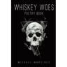 Whiskey Woes