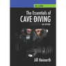Essentials of Cave Diving: Fourth Edition