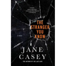 Stranger You Know
