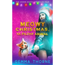 Meowy Christmas, Ya Filthy Animal
