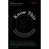 Know This: Today's Most Interesting and Important Scientific Ideas, Discoveries, and Developments
