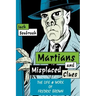 Martians And Misplaced Clues: Life Work Of Fredric Brown
