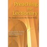 Preaching the Lectionary: The Word of God for the Church Today, Third Edition