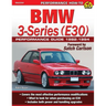 BMW 3-Series (E30) Performance Guide: 1982-1994