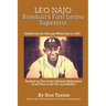 Leo Najo: Baseball's First Latino Superstar
