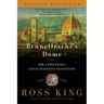 Brunelleschi's Dome: How a Renaissance Genius Reinvented Architecture