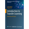 Introduction to Transfer Learning: Algorithms and Practice