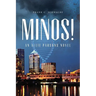 Minos!: An Allie Parsons Novel