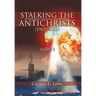 Stalking the Antichrists (1965-2012) Volume 2