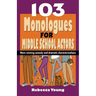 103 Monologues for Middle School Actors