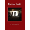 Birthing Death