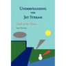 Understanding the Jet Stream: Clash of the Titans