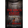 The King's Knight: The Complete Campaigns