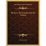 The Jews, the Gentiles and the Church