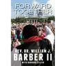 Forward Together: A Moral Message for the Nation