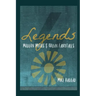 Legends: Modern Myths & Urban Fairytales