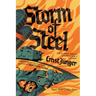 Storm of Steel: (Penguin Classics Deluxe Edition)