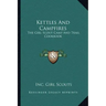 Kettles and Campfires: The Girl Scout Camp and Trail Cookbook