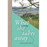 What She Takes Away