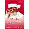 Santa, The Billionaire