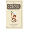 Chasing Carrots: won't help you find your purpose if you were born to love bananas