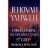 Jehovah Yahweh: Understanding The Different Names Of God