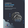Commercial Driver License Exam Questions: Exam Dumps For driving tests Updated Questions
