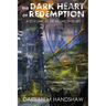The Dark Heart of Redemption: A Chronicles of Actaeon Story