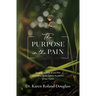 The Purpose in the Pain