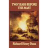 Two Years Before the Mast
