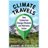 Climate Travels: How Ecotourism Changes Mindsets and Motivates Action
